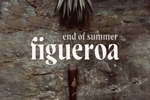 Figueroa “End of Summer” Single Out Today from Amon Tobin’s Nomark Records!
