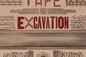IPR Confirms Expanded Editions of A Produce The Clearing & Tape Excavation Comp. Set for March 31