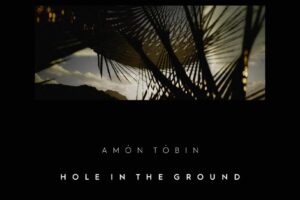 Amon Tobin’s Hole In The Ground (Original Motion Picture Soundtrack) Out Today!