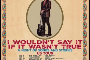 Steve Wynn (The Dream Syndicate) Confirms October U.S. Tour Dates in Support of I Wouldn’t Say It If It Wasn’t True (Debut Memoir) & Make It Right (Solo Album)