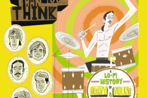 Louder Than You Think: A Lo-Fi History of Gary Young and Pavement (OST) Out Today!